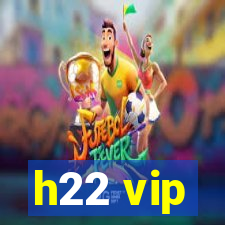 h22 vip